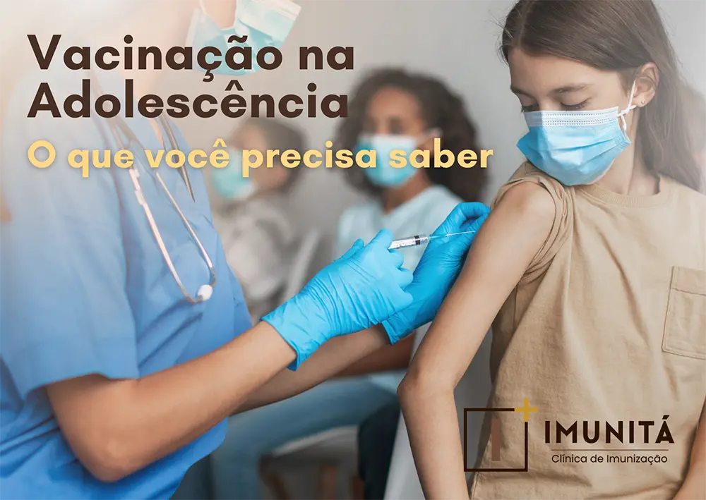 Importância da Vacinação na Adolescência